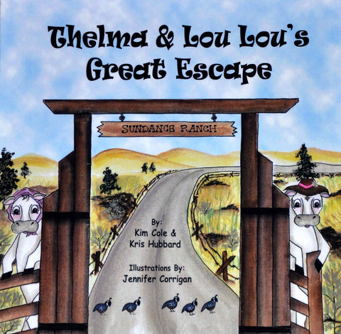 Thelma & Lou Lou's Great Escape